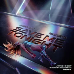 Cover Jennifer Lopez & David Guetta - Save Me Tonight (Arno Cost & Norman Doray remix)