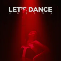 Cover MURANA - Let's Dance