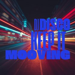Cover DJ Disco - Keep It Mooving