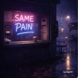 Lastbar90 - Same Pain