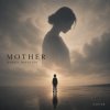 Marsel Davletov - Mother