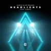 Cover Alok & Alan Walker & KIDDO - Headlights (Slowed Version) Alok & Alan Walker & KIDDO - Headlights (Slowed Version)