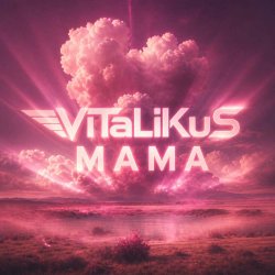 Cover ViTaLiKuS - Мама