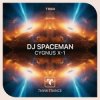 Cover DJ Spaceman - Cygnus X-1 (Radio Mix) DJ Spaceman - Cygnus X-1 (Radio Mix)