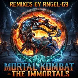 Angel-69 - Mortal Kombat - The Immortals (Acid Remix by Angel-69)