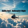 Dolby D&G - Helicopter flight