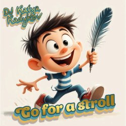 Cover DJ Katya Kadykov - Go for a stroll (minatrix_FM_edition)