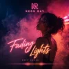 Cover NEON RAY - Fading Lights NEON RAY - Fading Lights