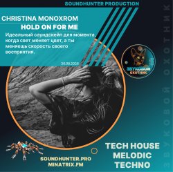 Christina Monoxrom - Hold on for me