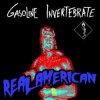 Cover Gasoline Invertebrate - Reality Is Undefeated Gasoline Invertebrate - Reality Is Undefeated