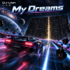 Cover DJ-Lion- Л. Е. В. - My dreams DJ-Lion- Л. Е. В. - My dreams
