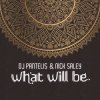 DJ Pantelis & Nick Saley - What Will Be