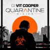 Dj Vit Cooper - Quarantine Mixios