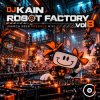 Dj Kain - Robot Factory vol8 (March 2010 ppeople mix)