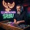 DJ Jakovlevich - Tabu
