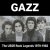 Cover GAZZ - The Wheels Keep A-Turning 1979. Studio demo restored & remastered 2026