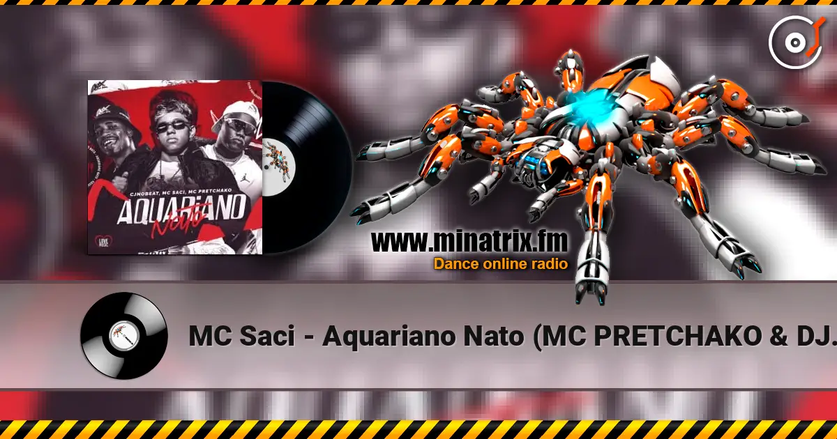 MC Saci - Aquariano Nato (MC PRETCHAKO & DJ SAMMER) listen online in high quality | Minatrix.FM