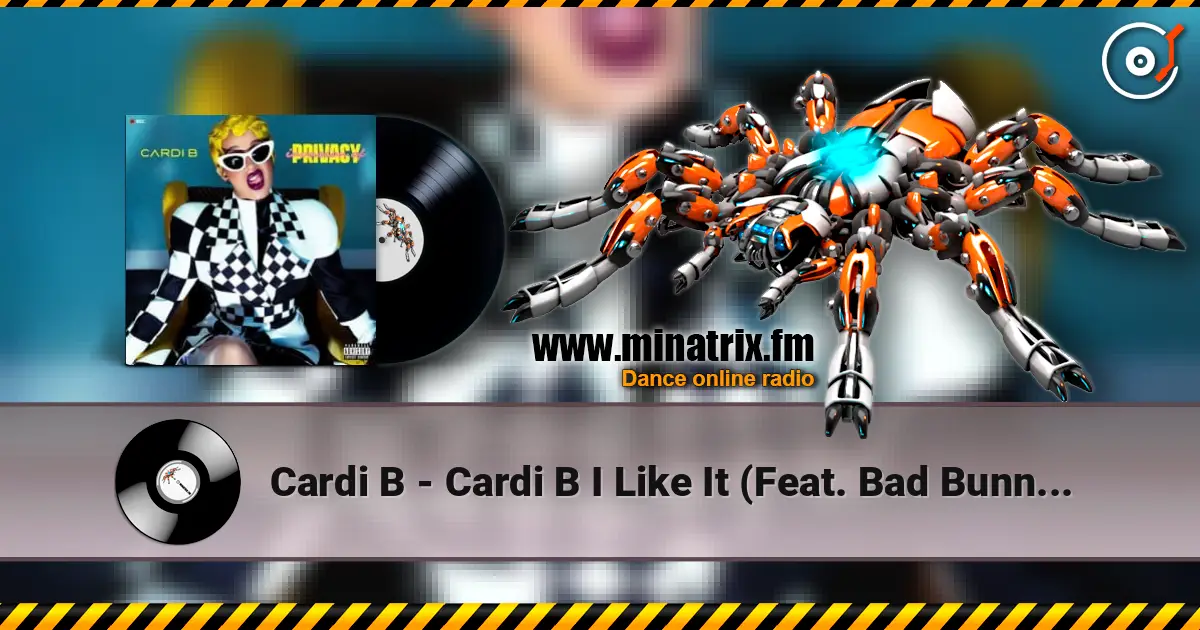 Cardi B - Cardi B I Like It (Feat. Bad Bunny & J Balvin) listen online in high quality | Minatrix.FM