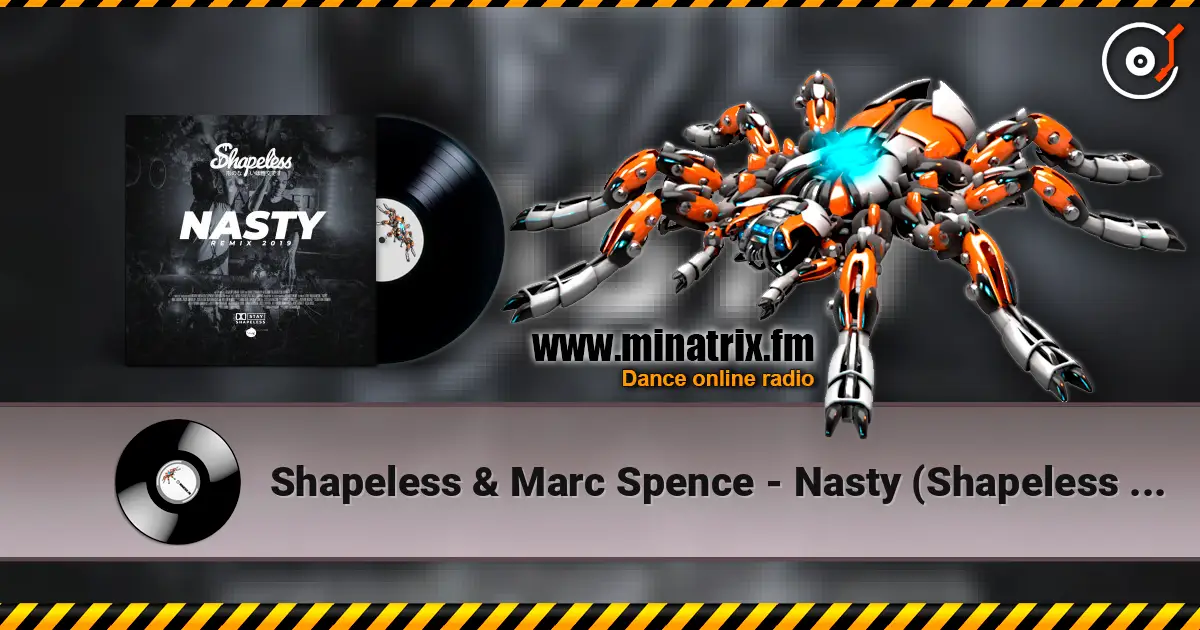 Shapeless & Marc Spence - Nasty (Shapeless remix) listen online in high quality | Minatrix.FM