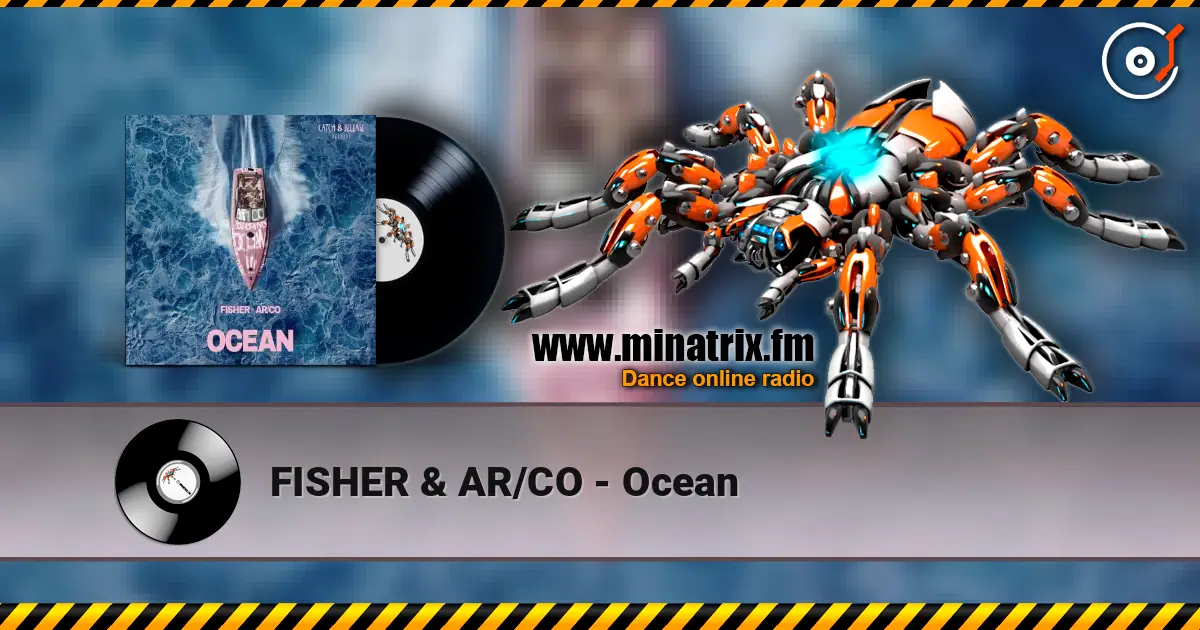FISHER & AR/CO - Ocean listen online in high quality | Minatrix.FM