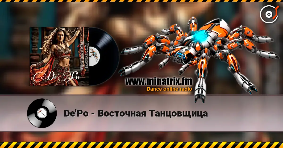 De'Po - Восточная Танцовщица listen online in high quality | Minatrix.FM