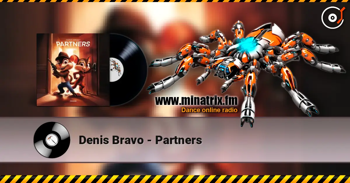 Denis Bravo - Partners listen online in high quality | Minatrix.FM
