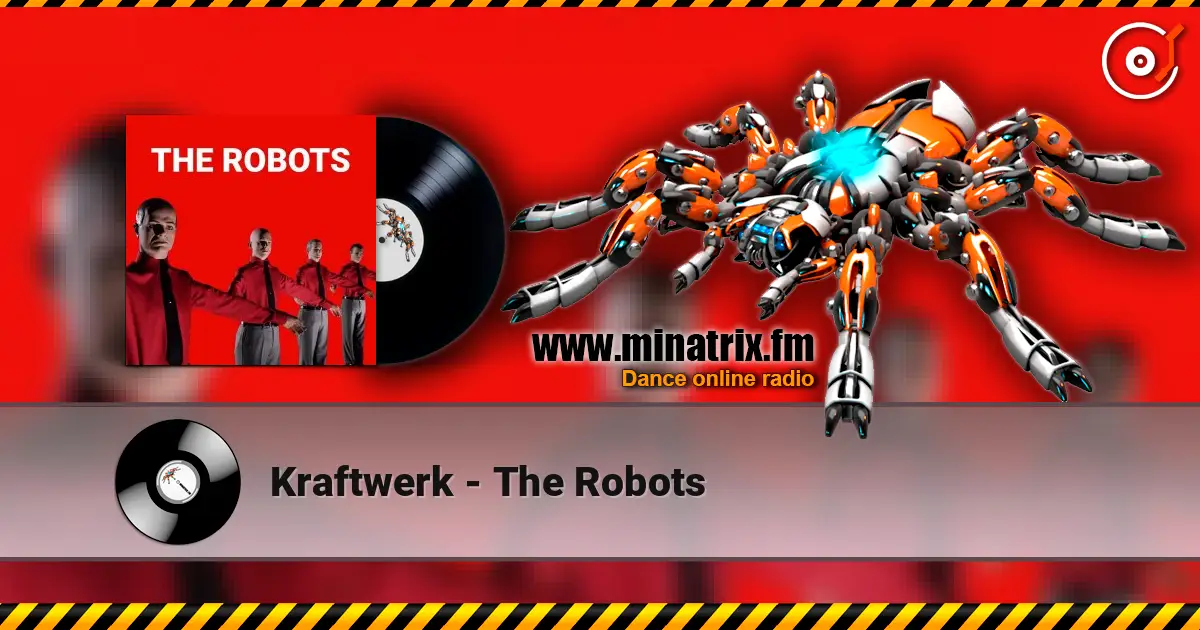 Kraftwerk - The Robots listen online in high quality | Minatrix.FM