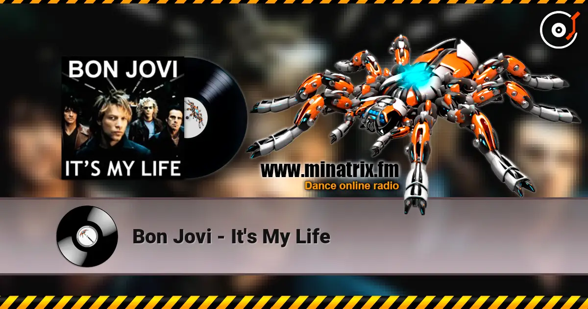 Bon Jovi - It's My Life listen online in high quality | Minatrix.FM