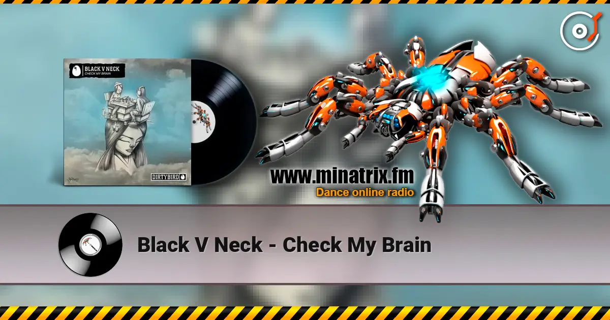 Black V Neck - Check My Brain listen online in high quality | Minatrix.FM