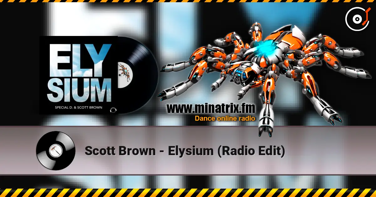 Scott Brown - Elysium (Radio Edit) listen online in high quality | Minatrix.FM