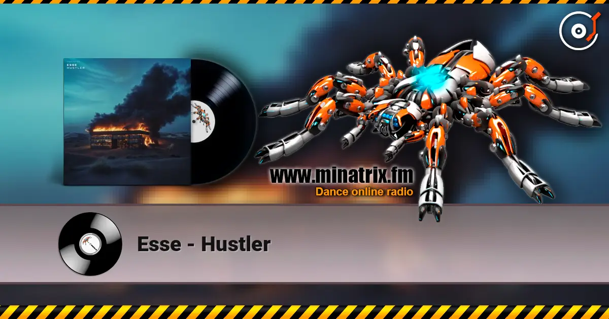 Esse - Hustler listen online in high quality | Minatrix.FM