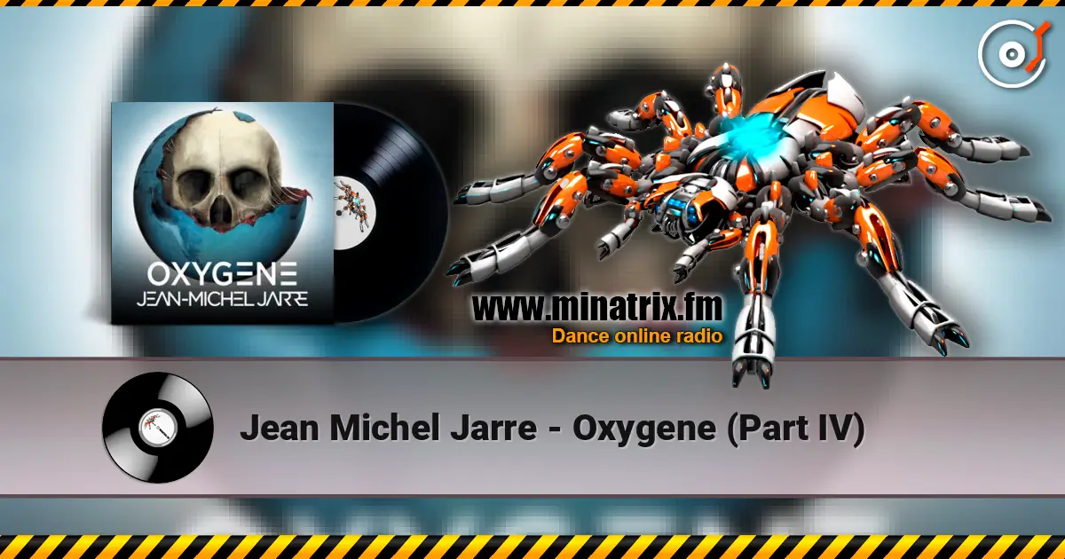 Jean Michel Jarre - Oxygene (Part IV) listen online in high quality | Minatrix.FM