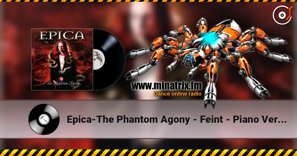 Epica-The Phantom Agony - Feint - Piano Version listen online in high quality | Minatrix.FM