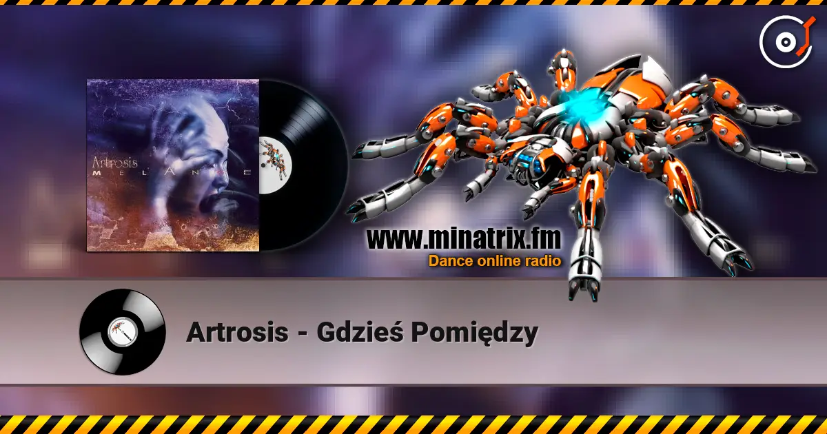Artrosis - Gdzieś Pomiędzy listen online in high quality | Minatrix.FM