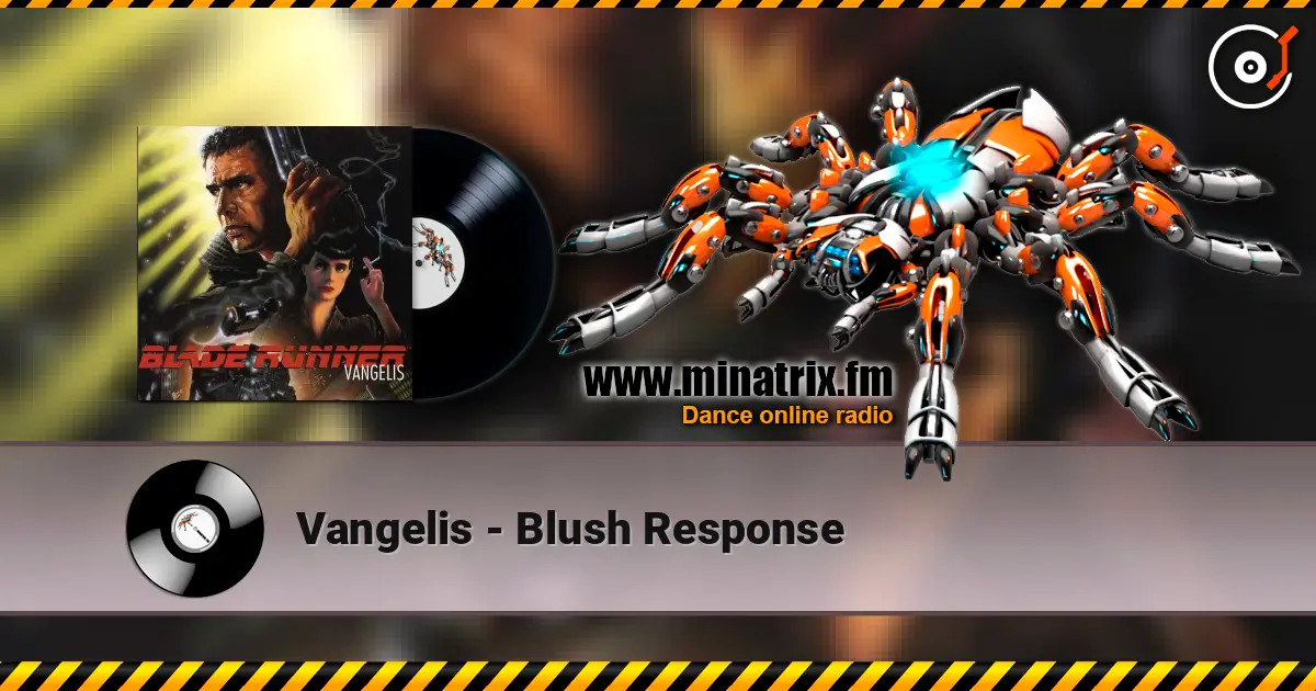 Vangelis - Blush Response listen online in high quality | Minatrix.FM