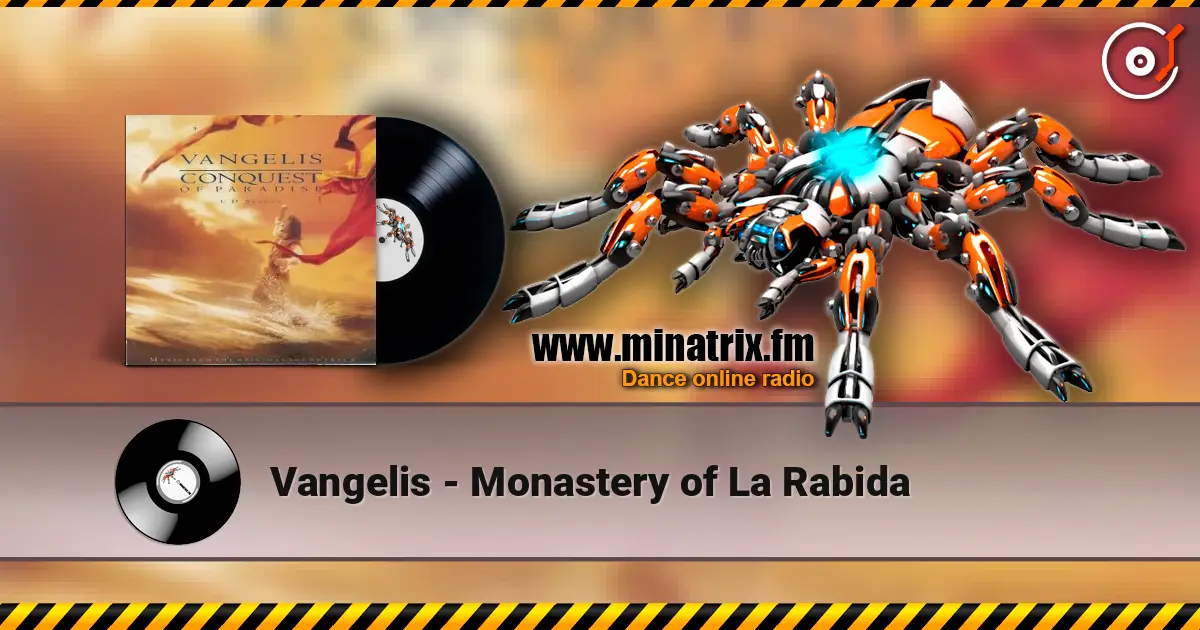 Vangelis - Monastery of La Rabida listen online in high quality | Minatrix.FM