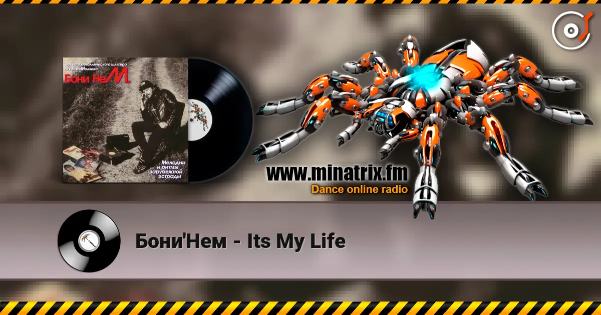 Бони'Нем - Its My Life listen online in high quality | Minatrix.FM