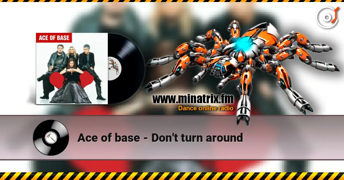 Ace of base - Don't turn around listen online in high quality | Minatrix.FM