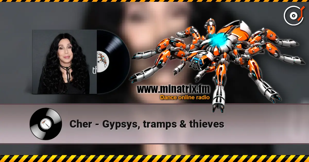 Cher - Gypsys, tramps & thieves listen online in high quality | Minatrix.FM
