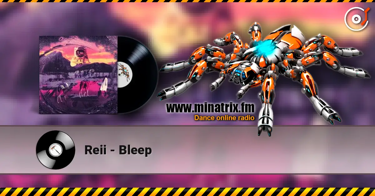 Reii - Bleep listen online in high quality | Minatrix.FM