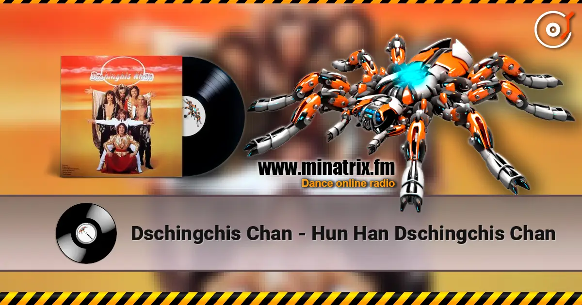 Dschingchis Chan - Hun Han Dschingchis Chan listen online in high quality | Minatrix.FM