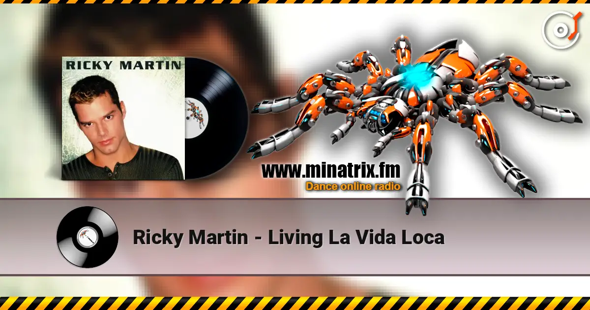 Ricky Martin - Living La Vida Loca listen online in high quality | Minatrix.FM