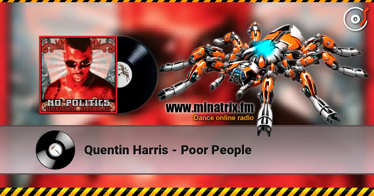 Quentin Harris - Poor People listen online in high quality | Minatrix.FM