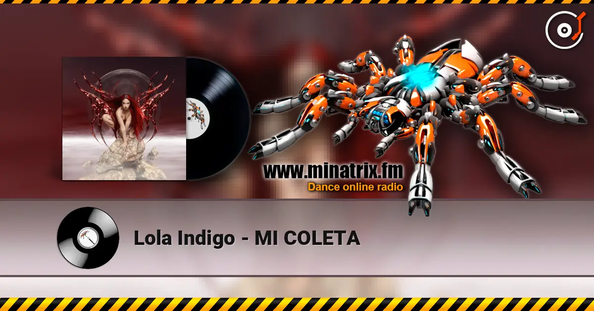 Lola Indigo - MI COLETA listen online in high quality | Minatrix.FM