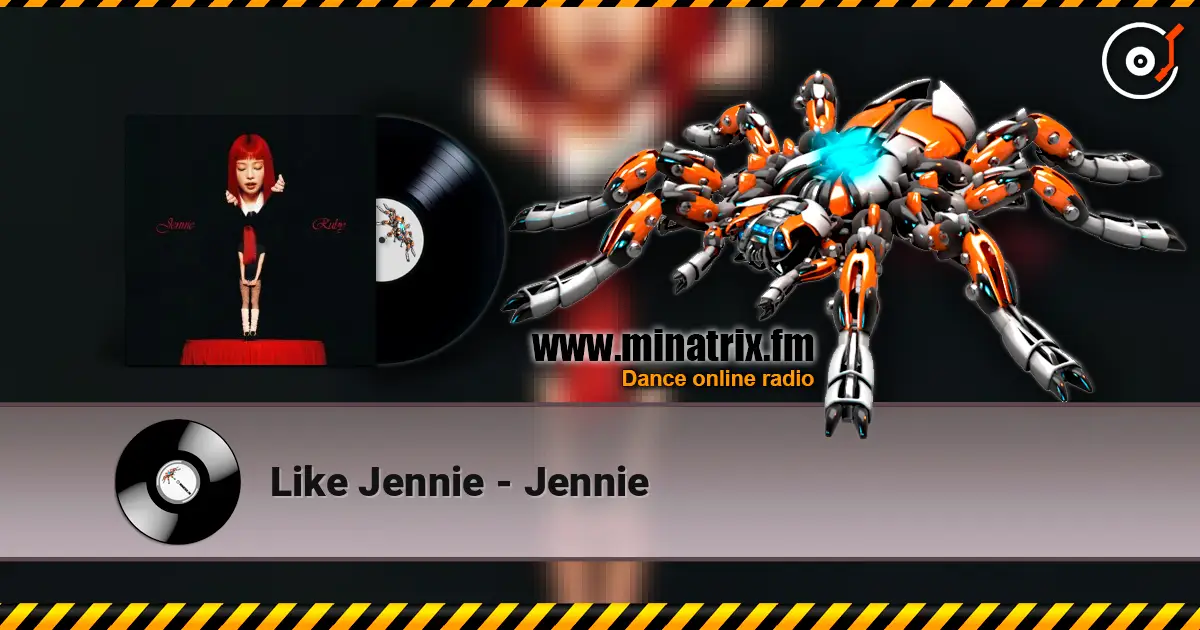 Like Jennie - Jennie listen online in high quality | Minatrix.FM