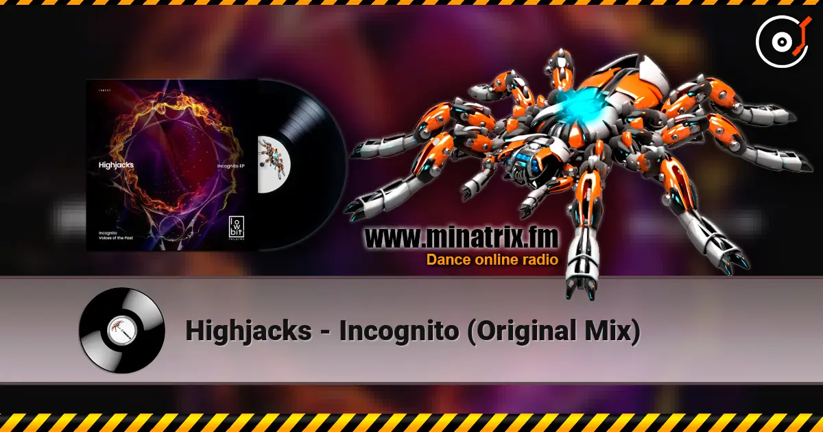 Highjacks - Incognito (Original Mix) listen online in high quality | Minatrix.FM