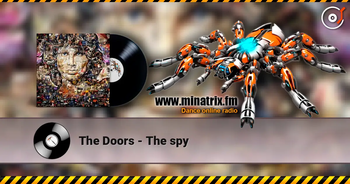 The Doors - The spy listen online in high quality | Minatrix.FM