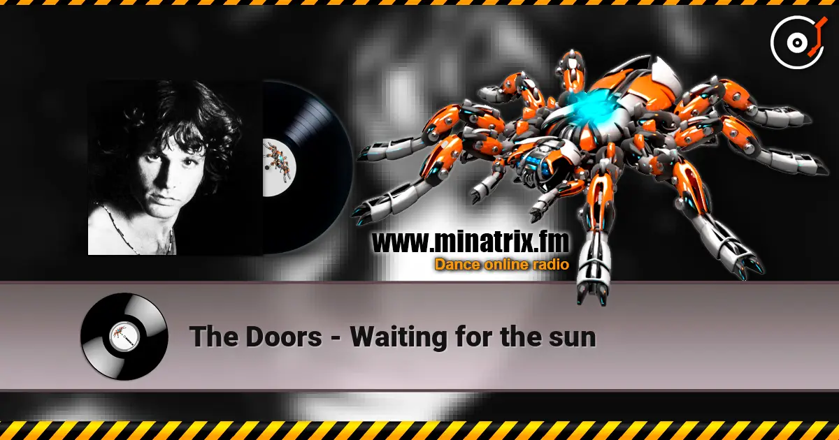 The Doors - Waiting for the sun listen online in high quality | Minatrix.FM
