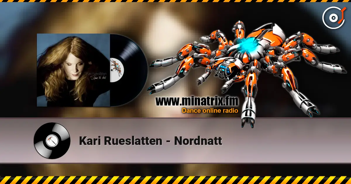 Kari Rueslatten - Nordnatt listen online in high quality | Minatrix.FM