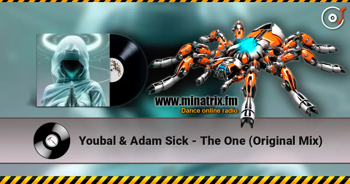 Youbal & Adam Sick - The One (Original Mix) listen online in high quality | Minatrix.FM